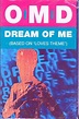 Orchestral Manoeuvres in the Dark: Dream of Me (Based on Love's Theme ...