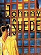 Johnny Suede - Film (1992) - SensCritique