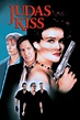 Judas Kiss (1998) — The Movie Database (TMDB)