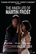 La vida interior de Martin Frost (2007) - FilmAffinity