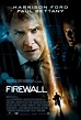Firewall Movie Poster (#2 of 2) - IMP Awards