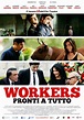 Workers - Pronti a tutto : Extra Large Movie Poster Image - IMP Awards