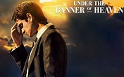 What time will Under the Banner of Heaven air on Hulu? Release date ...