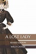 A Lost Lady: Revised Edition (Paperback) | Harvard Book Store