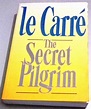 The Secret Pilgrim by John Le Carre: Very Good Soft cover (1991) 1st ...