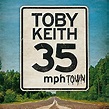 Toby Keith - 35 mph Town - Amazon.com Music