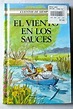 El Viento en Los Sauces (Cuentos De Siempre series) / The Wind in the ...
