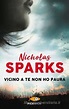 Vicino a te non ho paura - Sparks Nicholas, Sperling & Kupfer, Pickwick ...