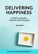 Delivering Happiness Archives - Readingraphics