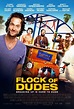 Película: Flock of Dudes (2016) | abandomoviez.net