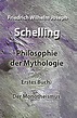 Philosophie der Mythologie: Erstes Buch. Der Monotheismus : Schelling ...