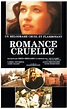 A Cruel Romance (1984)