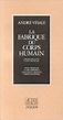 La Fabrique du corps humain - Édition bilingue... de André Vésale ...