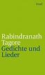Gedichte und Lieder. Buch von Rabindranath Tagore (Insel Verlag)