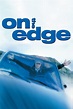 On the Edge (2001) - IMDb