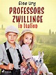 3 3 - Professors Zwillinge in Italien (ebook), Else Ury | 9788726883626 ...