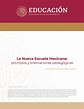 LA Nueva Escuela Mexicana Principios Y Orientaciones Pedagogicas - La ...