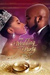 ‎The Wedding Party (2016) directed by Kemi Adetiba • Reviews, film ...