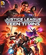 Review: Justice League vs. Teen Titans