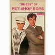 Pet Shop Boys - The Best Of | Releases | Discogs