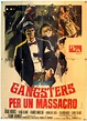 GANGSTERS PER UN MASSACRO - 1968Dir FRANK KRAMER - GIANFRANCO ...