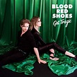 Interview with Blood Red Shoes: We were too comfortable.