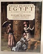 Amelia Peabody's Egypt. A Compendium. by Peters, Elizabeth and Kristen ...