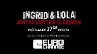 Ingrid & Lola – Juntas contra el crimen - YouTube