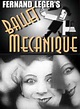 Ballet Mecanique (1924) | MovieZine