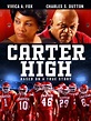 Carter High (2015) - Posters — The Movie Database (TMDB)