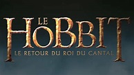 Extrait vidéo Le Hobbit - Le Retour du Roi du Cantal - Le Hobbit : Le ...
