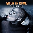 The Promise (Remix) - song by When In Rome | Spotify