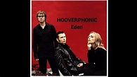 Eden HOOVERPHONIC - 1998 - HQ - YouTube