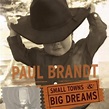 Small Towns and Big Dreams - Paul Brandt | Muzyka Sklep EMPIK.COM