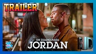 Un Diario Para Jordan Tráiler Oficial Español | 2021| Cinema Spanish ...