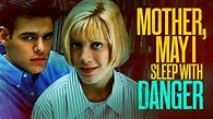 Mother, May I Sleep with Danger? (1996) - NBC Movie