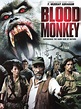 Blood Monkey (2007) - Robert William Young | Synopsis, Characteristics ...