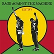 Testify - Rage Against the Machine | Songs, Reviews, Credits | AllMusic