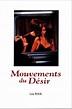 Mouvements du désir (1994) by Léa Pool