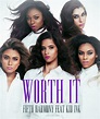 Fifth Harmony: Worth It (Music Video) (2015) - FilmAffinity