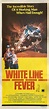 White Line Fever : The Film Poster Gallery