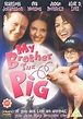 My Brother the Pig (1999)