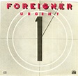 Foreigner - Urgent (1981, Specialty Pressing, Vinyl) | Discogs