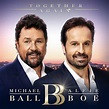 Michael Ball & Alfie Boe - Together Again (Deluxe Edition) (2017 ...