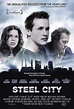 Steel City filmi, oyuncuları, konusu, yönetmeni