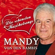 Mandy von den Bambis - Die schönsten Kuschelsongs - hitparade.ch