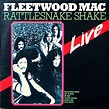 Fleetwood Mac - Rattlesnake Shake - "Live" (1986, Vinyl) | Discogs