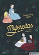 MUJERCITAS (COLECCION ALFAGUARA CLASICOS) - LOUISA MAY ALCOTT ...