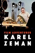 Film Adventurer Karel Zeman (2015) Movie | Flixi