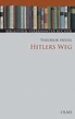 Hitlers Weg by Theodor Heuss | Goodreads